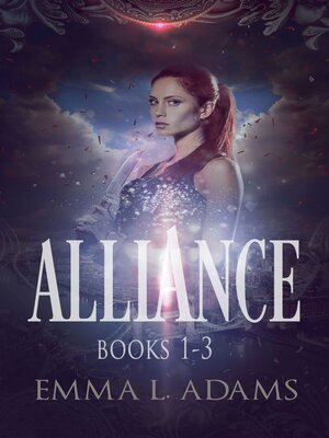 cover image of The Alliance Series Books 1-3